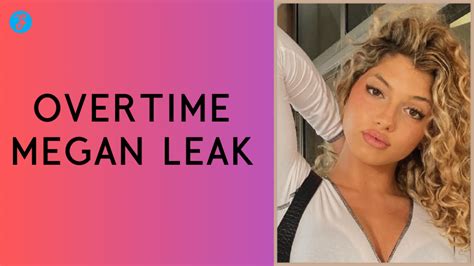 overtime megan leaked tapes|Overtime Megan